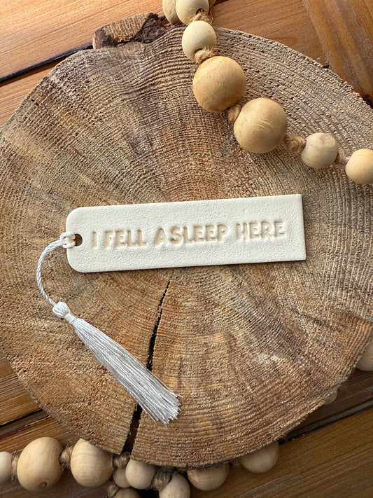 "I Fell Asleep Here" Bookmark